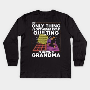 Quilting Grandma Quilter Grandmother Gift Kids Long Sleeve T-Shirt